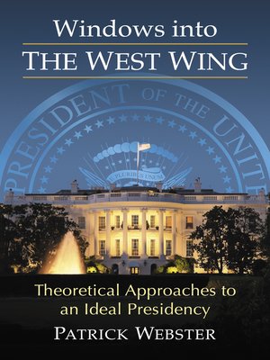 cover image of Windows into the West Wing